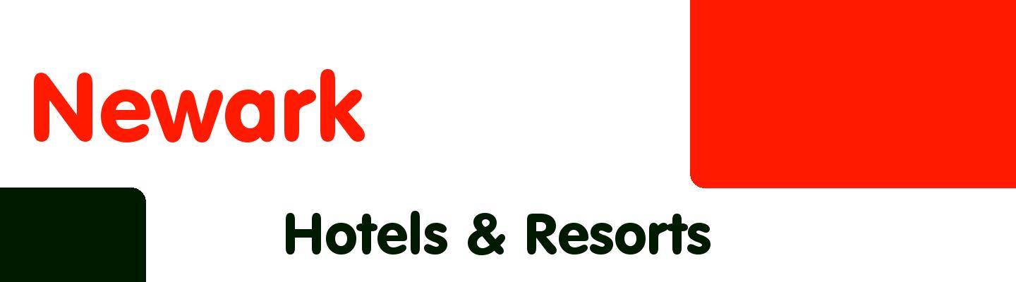 Best hotels & resorts in Newark - Rating & Reviews